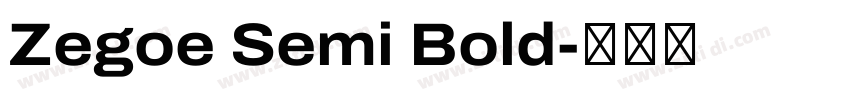 Zegoe Semi Bold字体转换